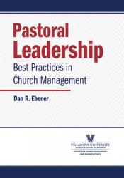  Pastoral Leadership: Best Practices for Church Leaders 