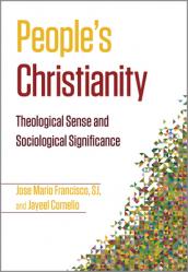  People\'s Christianity: Theological Sense and Sociological Significance 