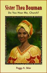  Sister Thea Bowman: Do You Hear Me, Church? (T) 