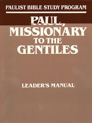  Paul, Missionary to the Gentiles, Leader\'s Guide 