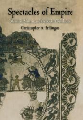  Spectacles of Empire: Monsters, Martyrs, and the Book of Revelation 