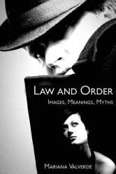  Law and Order: Images, Meanings, Myths 