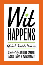  Wit Happens: Global Jewish Humor 
