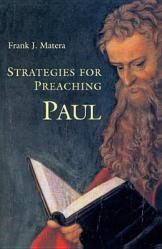  Strategies for Preaching Paul 