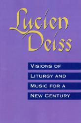  Visions of Liturgy and Music for a New Century 