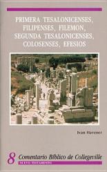  Primera Tesalonicenses, Filipenses, Filemon, Segunda Tesalonicenses, Colosenses, Efesios: Volume 8 