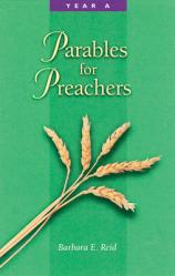  Parables for Preachers: Year A 