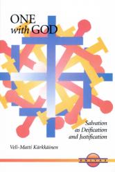  One with God: Salvation as Deification and Justification 