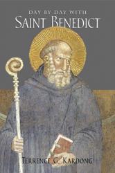  Day by Day with Saint Benedict 