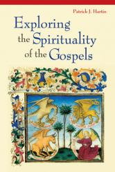  Exploring the Spirituality of the Gospels 