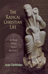  Radical Christian Life: A Year with Saint Benedict 