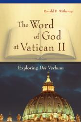  Word of God at Vatican II: Exploring Dei Verbum 