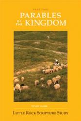  Parables of the Kingdom: Part Two: Study Guide Only 