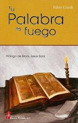  Tu Palabra Es Fuego = Your Word Is Fire 