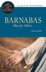  Barnabas, Man for Others 