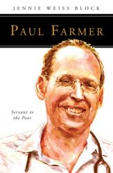  Paul Farmer: Servant to the Poor 