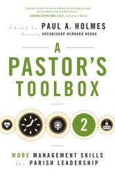  Pastor\'s Toolbox 2: More Management Skills for Parish Leadership 