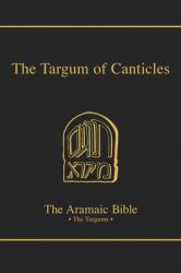  The Targum of Canticles: Volume 17A 