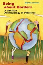  Being about Borders: A Christian Anthropology of Difference 