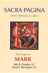  Sacra Pagina: The Gospel of Mark: Volume 2 