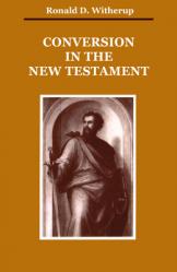  Conversion in the New Testament 