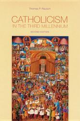  Catholicism in the Third Millennium 