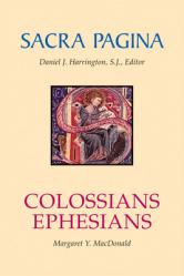  Sacra Pagina: Colossians and Ephesians 