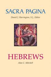  Sacra Pagina: Hebrews: Volume 13 