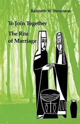  To Join Together: The Rite of Marriage 