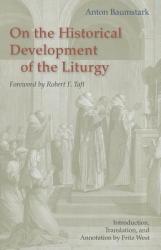  On the Historical Development of the Liturgy 