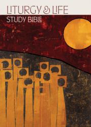  Liturgy and Life Study Bible 