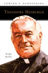  Theodore Hesburgh, CSC 