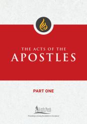  The Acts of the Apostles, Part One 