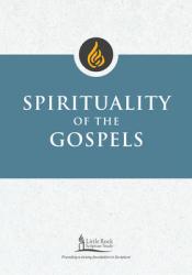  Spirituality of the Gospels 