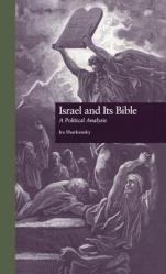  Israel and Its Bible: A Political Analysis 