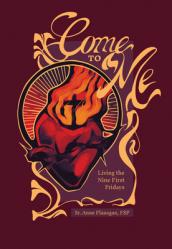  Come to Me: Living the Nine First Firdays 