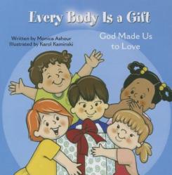  Every Body Is a Gift (Tob for Tots) 