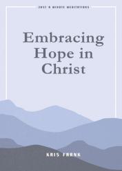  Embracing Hope in Christ 