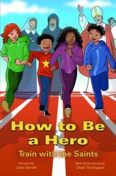  How to Be a Hero 