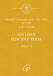  On Love for the Poor / Dilexi Te 