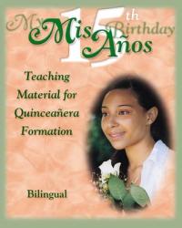  MIS 15 Anos My 15th Birthday Teaching M 