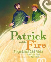  Patrick and the Fire: A Legend about Sai 