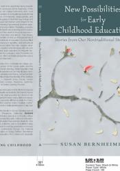  New Possibilities for Early Childhood Education: Stories from Our Nontraditional Students 