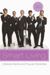  Smart Living: Lifestyle Media and Popular Expertise 