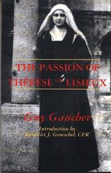  The Passion of Therese of Lisieux 