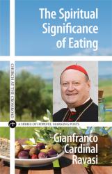  The Spiritual Significance of Eating A Biblical Reflection 