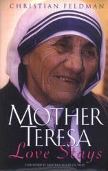  Mother Teresa Love Stays 