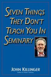  Seven Things They Don\'t Teach You in Seminary 