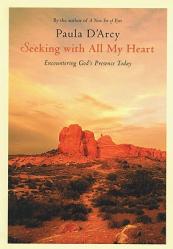  Seeking with All My Heart Encountering God\'s Presence Today 