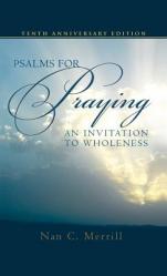  Psalms for Praying: An Invitation to Wholeness 